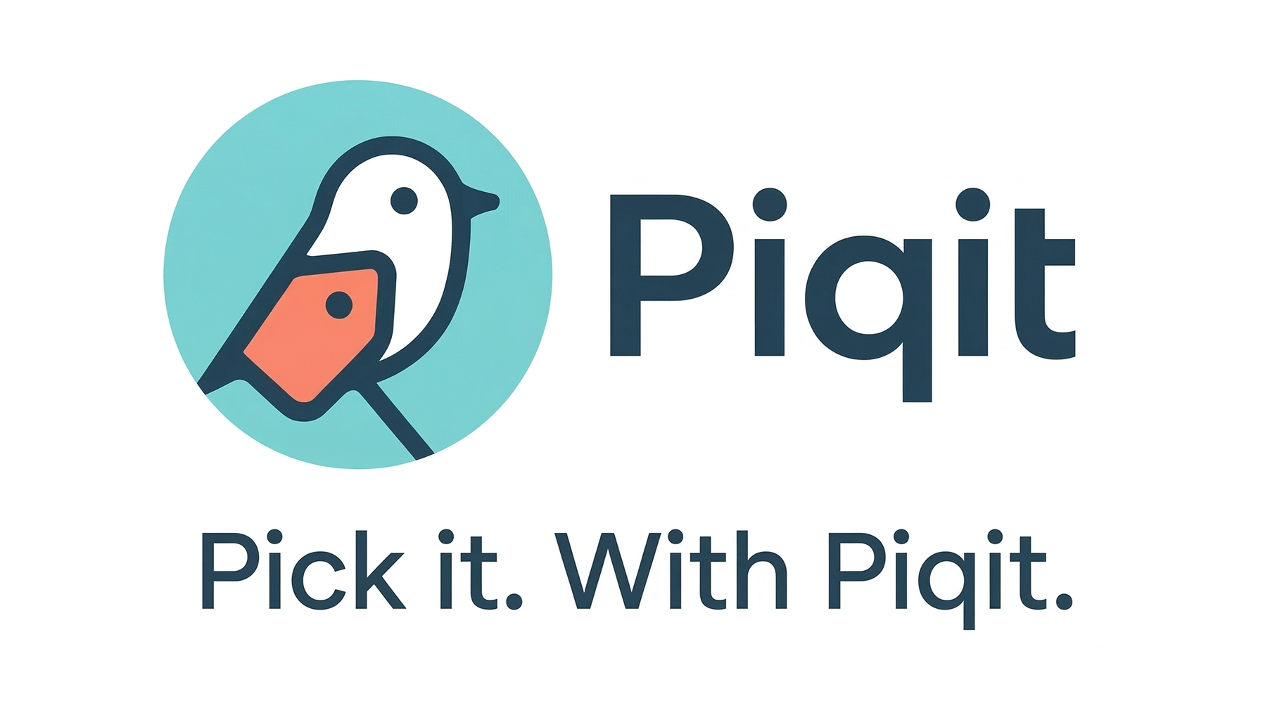 Piqit, Pick it. With Piqit.